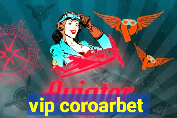 vip coroarbet